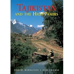 Tajikistan and the High Pamirs a Companion and Guide (Odyssey Tajikistan & the High Pamirs)