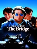 Crossing The Bridge