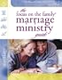 Ministry Guide (Focus on the Family Marriage Series)
