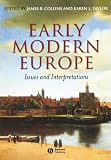 Early Modern Europe: Issues and Interpretations