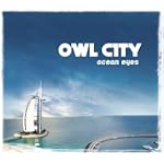 SAVE $5.99 - Ocean Eyes - Owl City $7.99