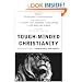 Tough-Minded Christianity: Legacy of John Warwick Montgomery