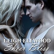 Sheer Bliss: A Shapeshifter Erotic Romance: Love is Bliss, Book 1 | [Leigh Ellwood]