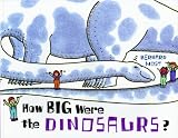 How Big Were the Dinosaurs?