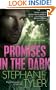 Promises in the Dark (Shadow Force, Book 2)