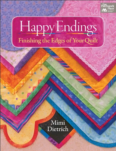 Happy Endings: Finishing the Edges of Your Quilts