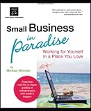 Small Business in Paradise: Working for Yourself in a Place You Love