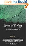 Spiritual Ecology: The Cry of the Earth