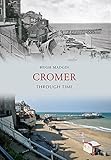 Cromer through time