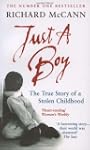 Just a Boy: The True Story of a Stole...