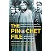 The Pinochet File: A Declassified Dossier on Atrocity and Accountability