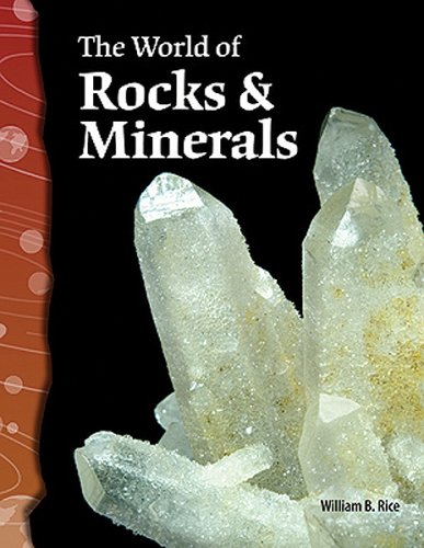 Science Readers - Earth and Space: The World of Rocks and Minerals (Science Readers)