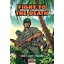 Fight to the Death: Battle of Guadalcanal (Graphic History)