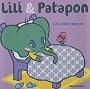 Lili & Patapon : Lili petite maman