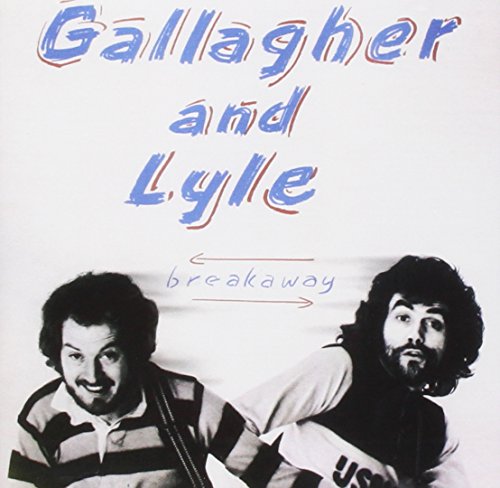 Gallagher & Lyle - Breakaway - Zortam Music