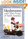 Mushrooms and Other Fungi of North America