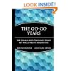 The Go-Go Years: The Drama and Crashing Finale of Wall Street's Bullish 60s (Wiley Investment Classics)