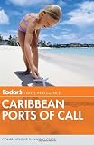 Fodor's Caribbean Ports of Call 2012 (Travel Guide)