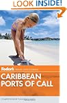 Fodor's Caribbean Ports of Call 2012