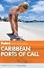 Fodor's Caribbean Ports of Call 2012 (Travel Guide)