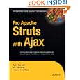 Pro Apache Struts with Ajax (Expert's Voice in Java)