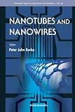Nanotubes and Nanowires (Selected Topics in Electronics and Systems)