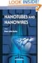 Nanotubes and Nanowires (Selected Topics in Electronics and Systems)