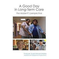 A Good Day in Long-Term Care: The Resident's Perspective