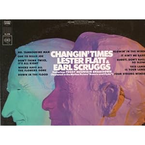Changin Times by Lester & Earl Scruggs Flatt (Vinyl)