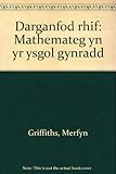 Darganfod rhif : mathemateg yn yr ysgol gynradd
