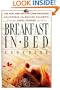 Breakfast in Bed Cookbook: The Best B and B Recipes from Northern California to British Columbia