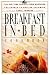 Breakfast in Bed Cookbook: The Best B and B Recipes from Northern California to British Columbia