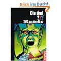 Die drei ???. SMS aus dem Grab (drei Fragezeichen)