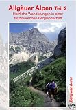 Faszination Berge: Allg�uer Alpen, Teil 2