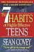 The 7 Habits Of Highly Effective Teens