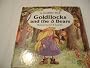 Goldilocks and the Three Bears: A Classic Tale/Book and Doll