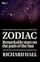 Zodiac: Remarkable Stars on the Path of the Sun (and Why You're Not the Astrological Sign You Think You Are) (Awa Science)