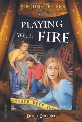 Playing with Fire (Fortune Teller's Club Series)