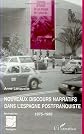 Nouveaux discours narratifs dans l'Espagne postfranquiste : 1975-1995