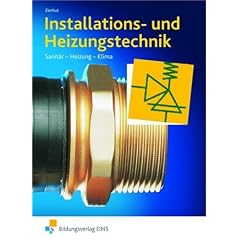 Installations- und Heizungstechnik. Sanit�r, Heizung, Klima. Gesamtband