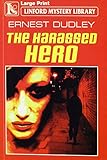 The harassed hero