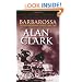 Barbarossa: The Russian German Conflict: The Russian German Conflict, 1941-45 (CASSELL MILITARY PAPERBACKS)