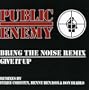 Remix EP: Bring the Noise Remix Give it Up
