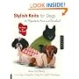 Stylish Knits for Dogs: 36 Projects to Knit in a Weekend
