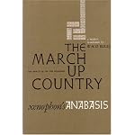 The March Up Country: A Translation of Xenophon's Anabasis (Ann Arbor Paperbacks) book cover