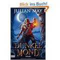 Dunkelmond: Roman: Fantasy