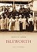 Isleworth (Archive Photographs)