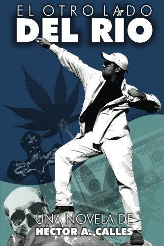 El otro lado del rio (Spanish Edition)