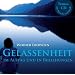 Gelassenheit - im Alltag und in Beziehungen