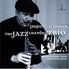 The Jazz Chamber Trio by Paquito D'Rivera